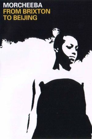 Morcheeba: From Brixton to Beijing's poster