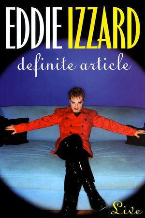 Eddie Izzard: Definite Article's poster