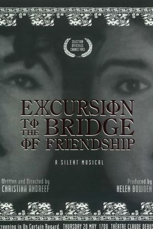 Excursion to the Bridge of Friendship's poster