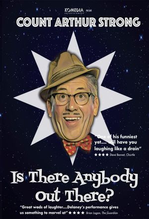 Count Arthur Strong Is There Anybody Out There?'s poster