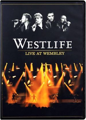 Westlife: Live At Wembley's poster
