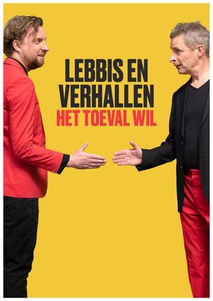 Lebbis en Verhallen - Het Toeval Wil's poster