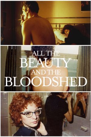 All the Beauty and the Bloodshed's poster