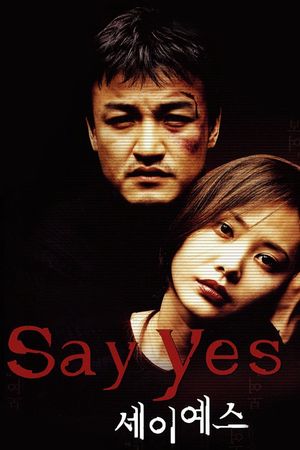 Say Yes's poster