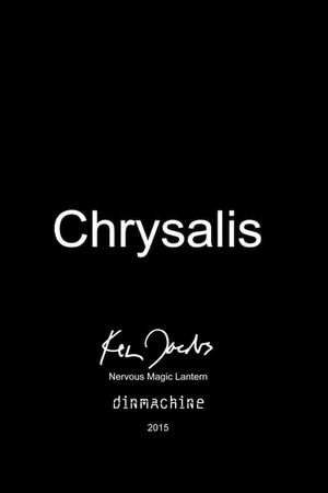 Chrysalis's poster
