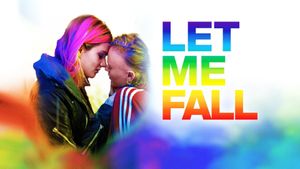 Let Me Fall's poster