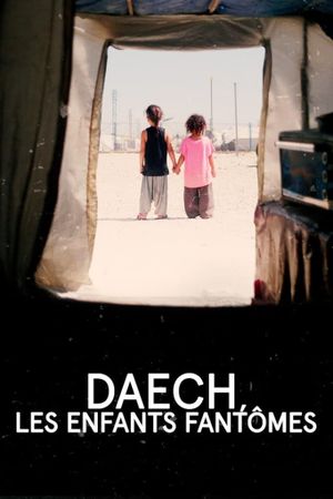Daech, les enfants fantômes's poster