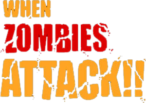 When Zombies Attack!!'s poster