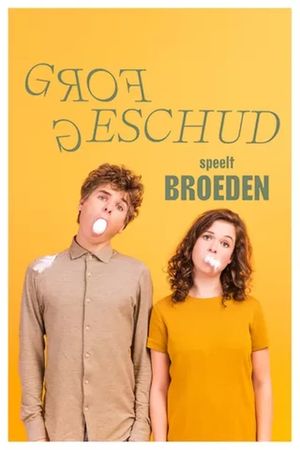 Grof Geschud: Broeden's poster image