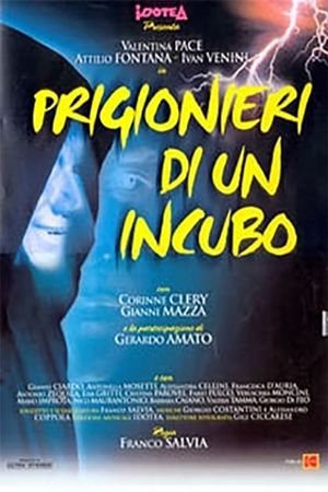 Prigionieri di un incubo's poster