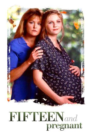 Fifteen and Pregnant's poster