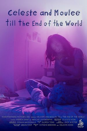 Celeste and Moulee Till the End of the World's poster
