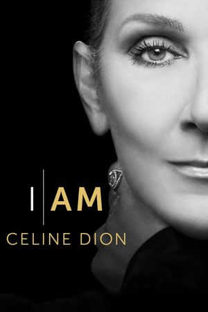 I Am: Celine Dion's poster