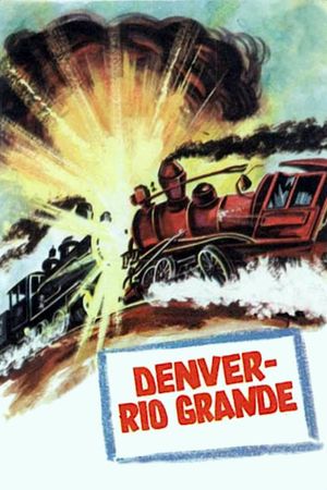 Denver & Rio Grande's poster