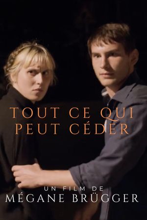 Tout ce qui peut céder's poster