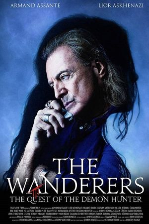 The Wanderers: The Quest of The Demon Hunter's poster