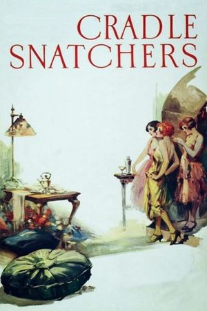 The Cradle Snatchers's poster