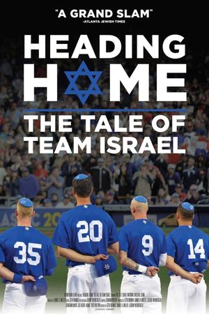 Heading Home: The Tale of Team Israel's poster