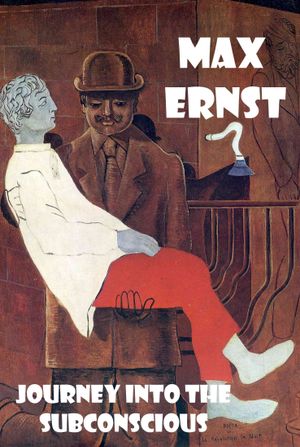 Max Ernst: Journey into the Subconscious's poster