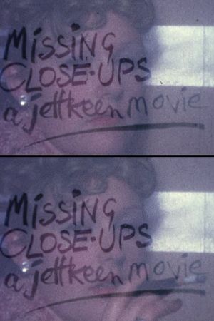 Missing Close-ups's poster