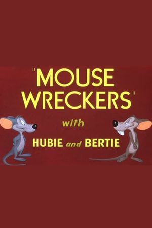 Mouse Wreckers's poster