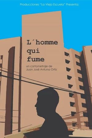 L'homme qui fume's poster