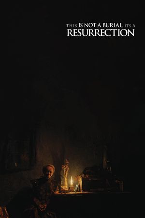 This Is Not a Burial, It's a Resurrection's poster