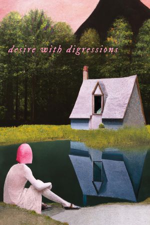 Desire with Digressions's poster