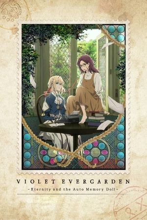 Violet Evergarden: Eternity and the Auto Memory Doll's poster image
