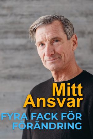 Fyra fack för förändring  - Mitt Ansvar's poster