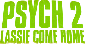 Psych 2: Lassie Come Home's poster