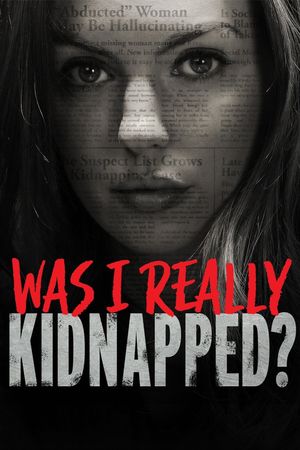 Was I Really Kidnapped?'s poster