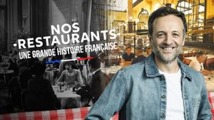 Nos restaurants : Une grande histoire française's poster