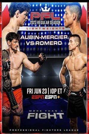 PFL 2023 #6: Regular Season - Aubin-Mercier vs. Romero's poster
