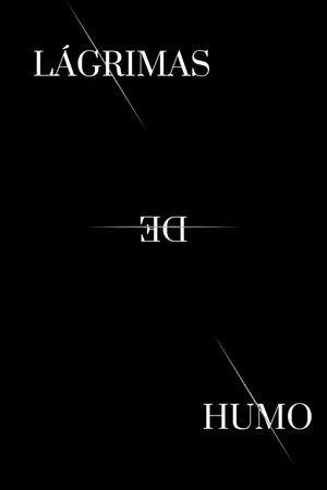 Lágrimas de Humo's poster
