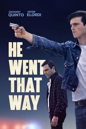He Went That Way's poster