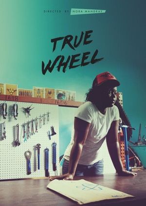 True Wheel's poster