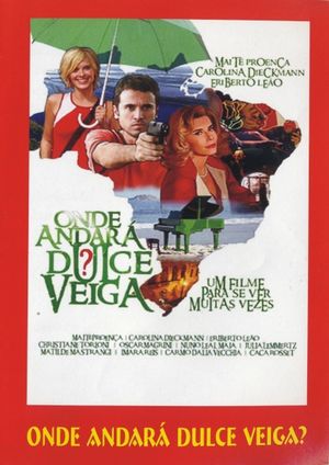 Onde Andará Dulce Veiga?'s poster