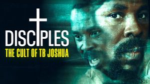 Disciples: The Cult of TB Joshua's poster