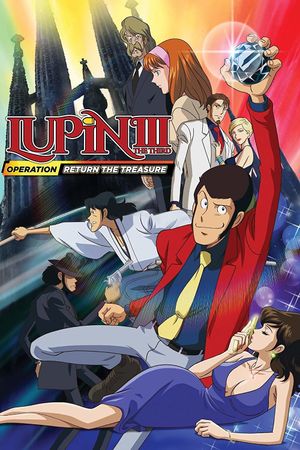 Lupin the Third: Operation: Return the Treasure's poster