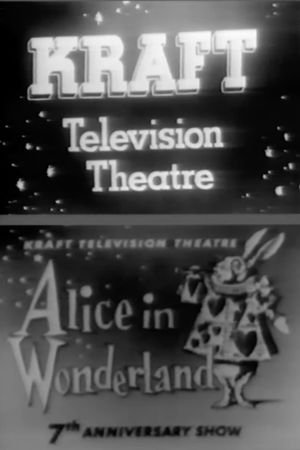 Kraft Television Theatre: Alice in Wonderland's poster