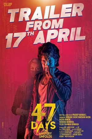 47 Days: The Mystery Unfolds's poster