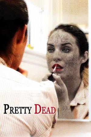 Pretty Dead's poster