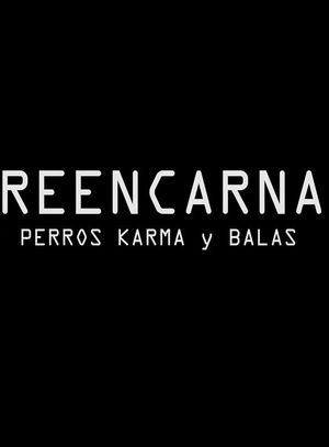 Reencarna Perros Karma's poster