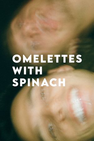 Omelettes With Spinach's poster image