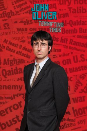 John Oliver: Terrifying Times's poster