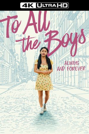 To All the Boys: Always and Forever's poster