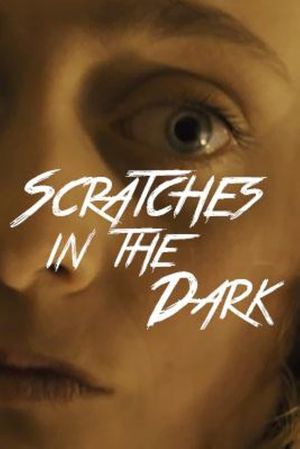 Scratches in the Dark's poster