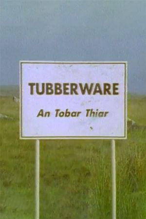 Tubberware's poster