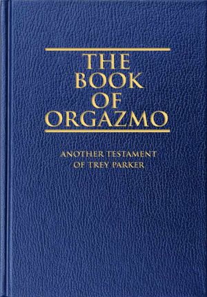 The Book Of Orgazmo's poster